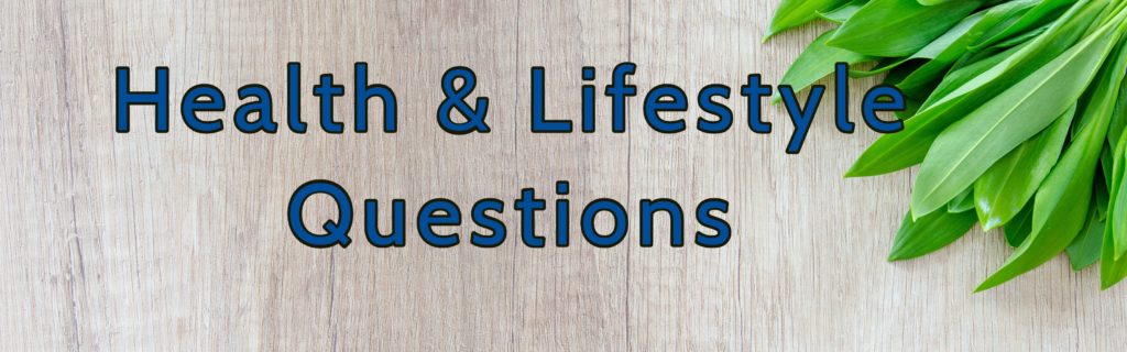 health and lifestyle questions